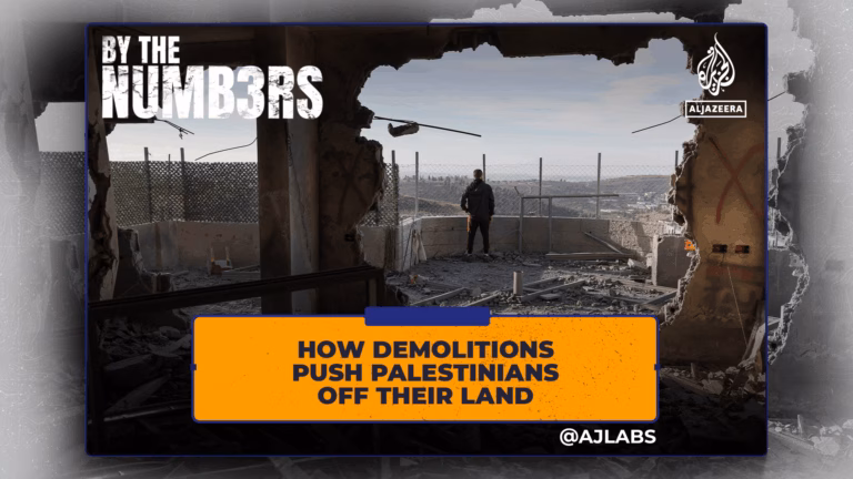 The Forceful Displacement of Palestinians Through Demolition Efforts